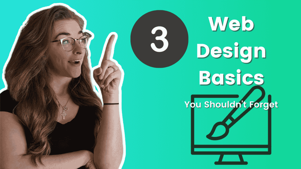 3 web design basics you cant forget