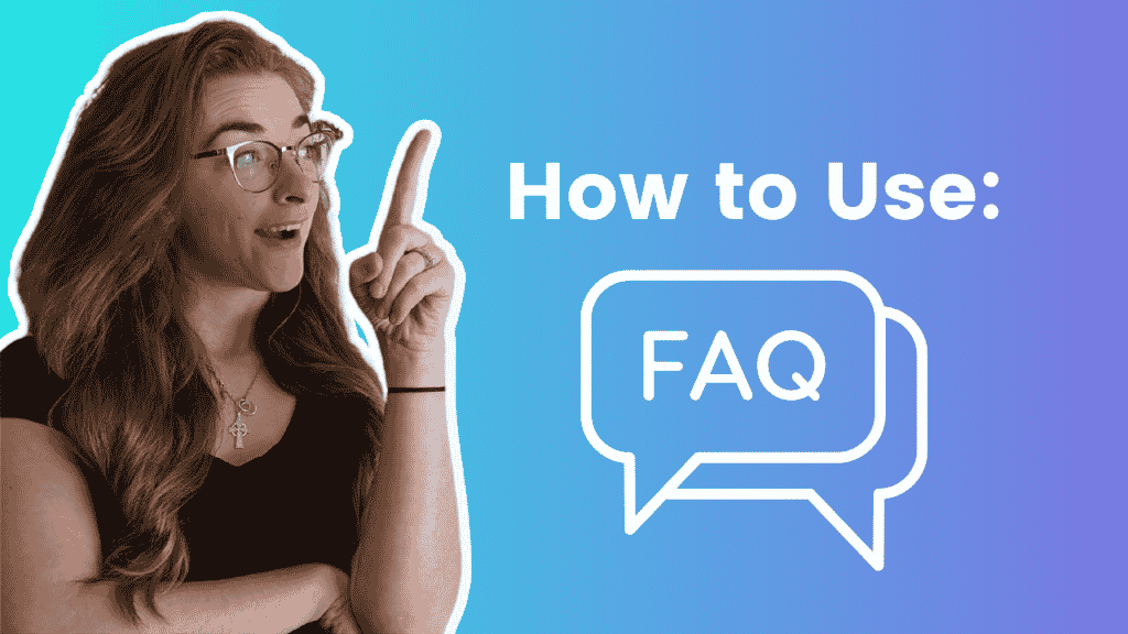 How to use FAQs