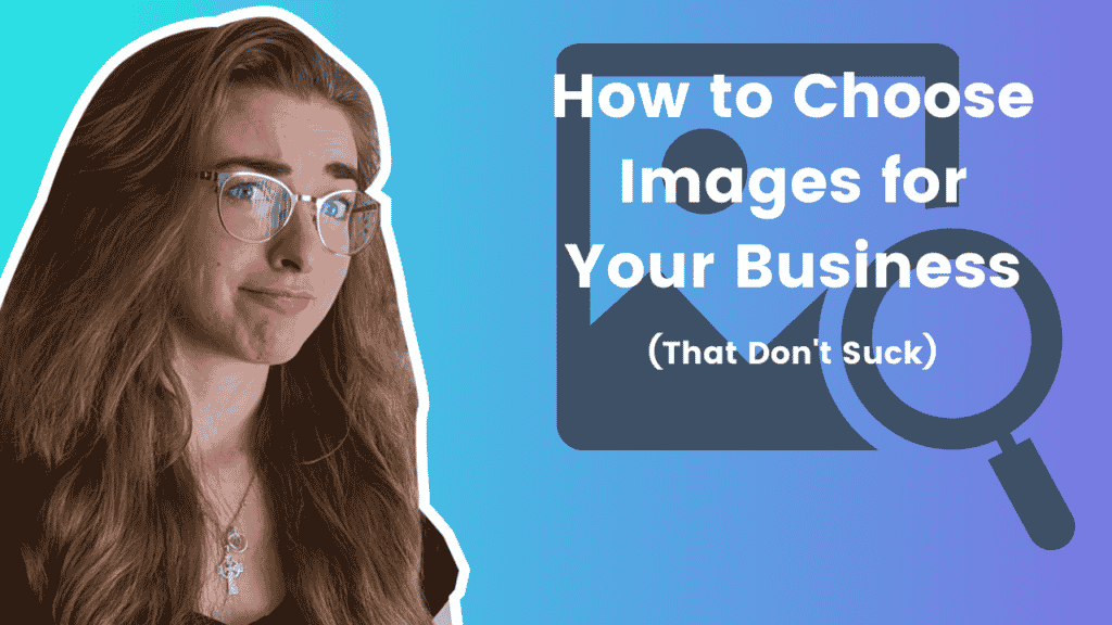 choosing images for you biz
